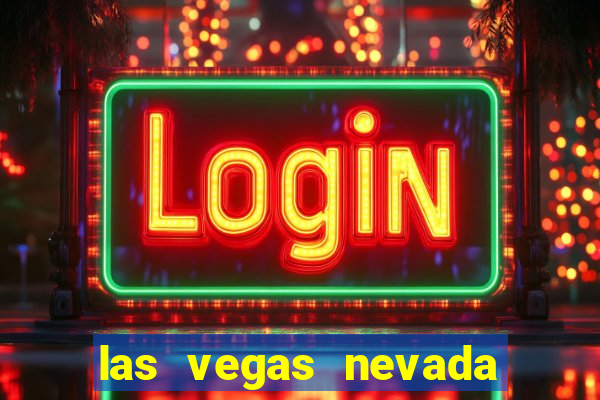 las vegas nevada hotels and casinos