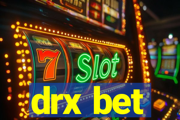 drx bet