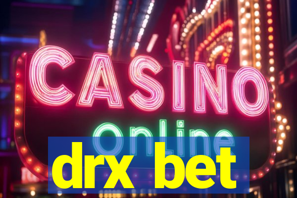 drx bet