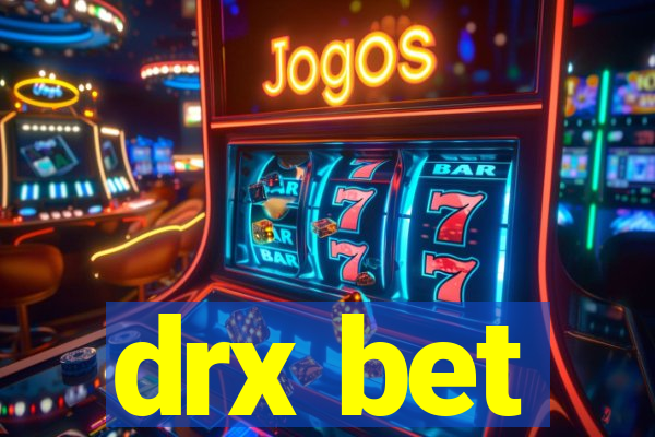 drx bet