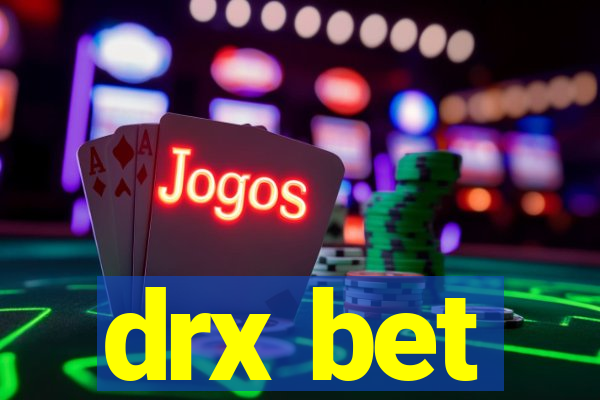 drx bet