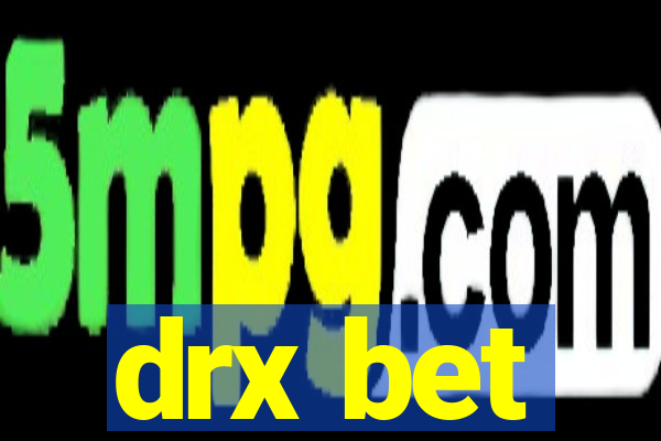 drx bet