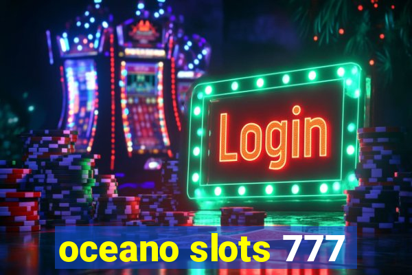 oceano slots 777