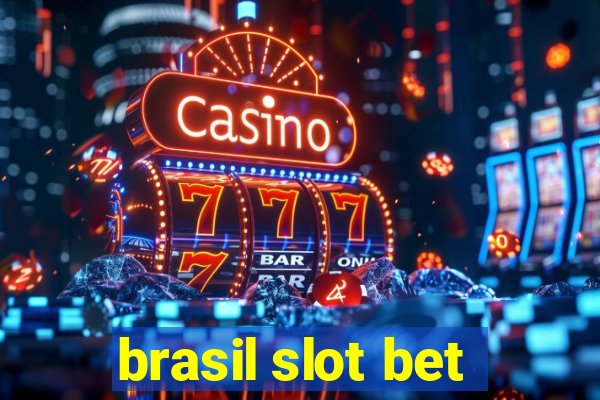 brasil slot bet