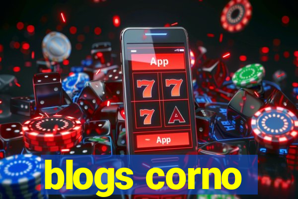 blogs corno