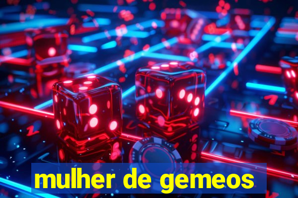 mulher de gemeos