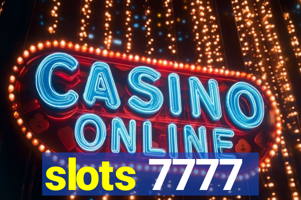 slots 7777