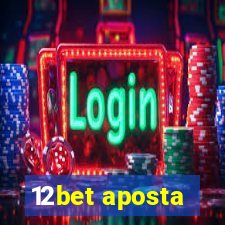 12bet aposta