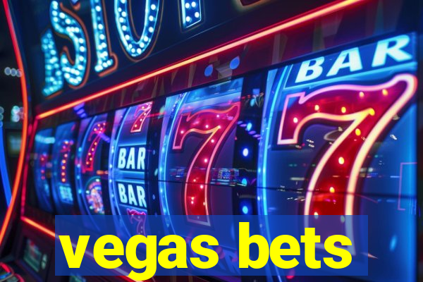 vegas bets