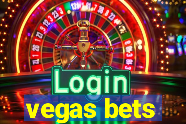 vegas bets