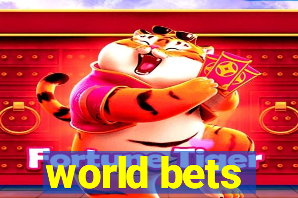 world bets