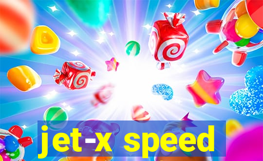 jet-x speed