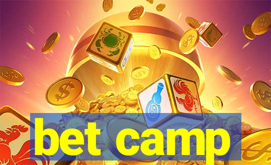 bet camp