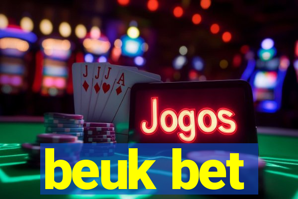 beuk bet