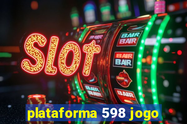 plataforma 598 jogo