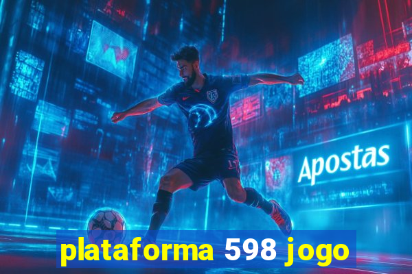 plataforma 598 jogo