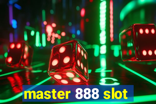 master 888 slot