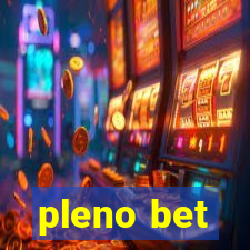 pleno bet