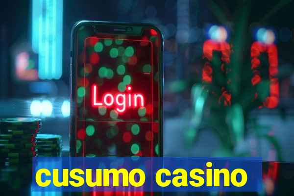 cusumo casino