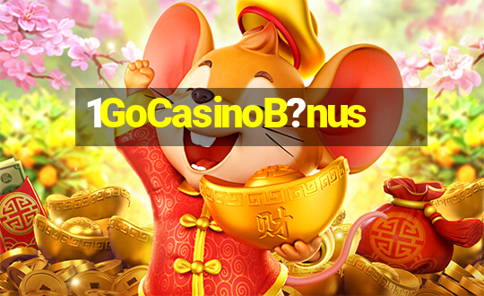 1GoCasinoB?nus