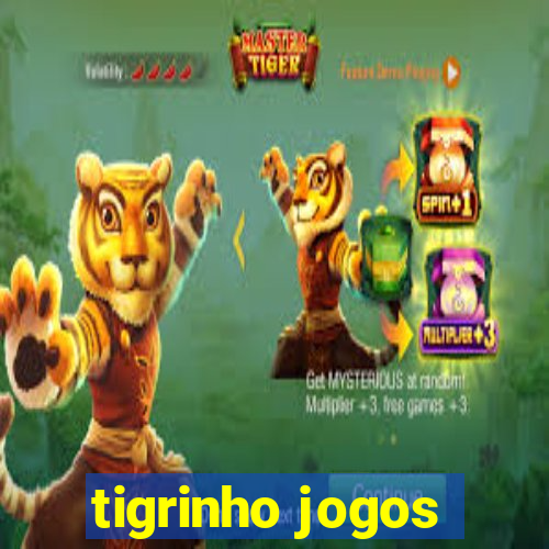 tigrinho jogos