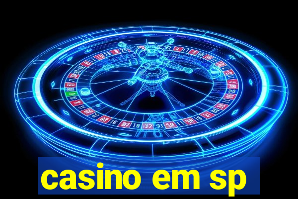 casino em sp