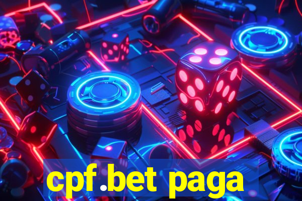 cpf.bet paga