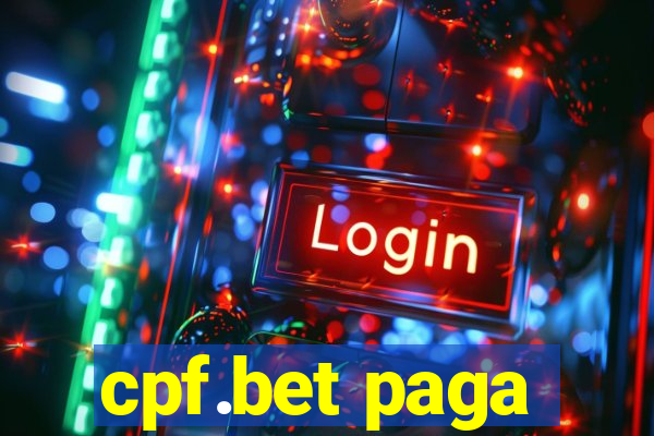 cpf.bet paga