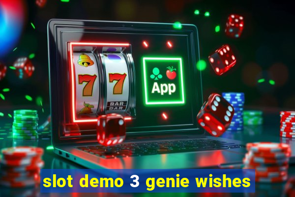 slot demo 3 genie wishes