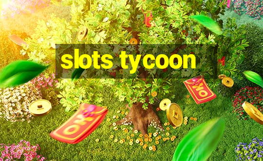 slots tycoon