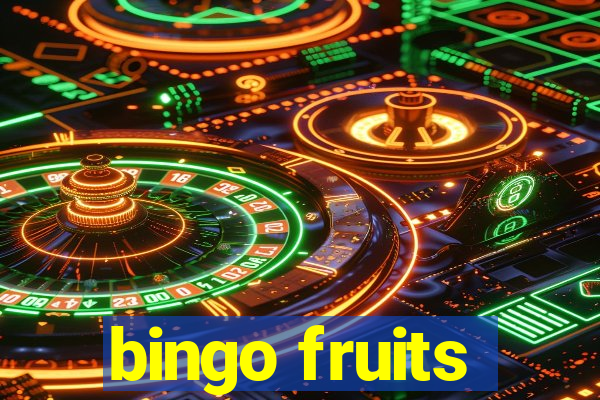 bingo fruits