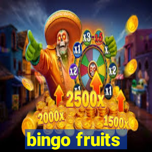 bingo fruits