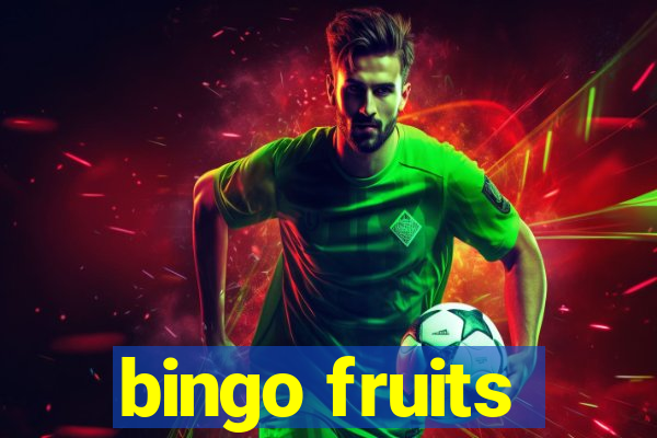 bingo fruits