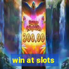 win at slots