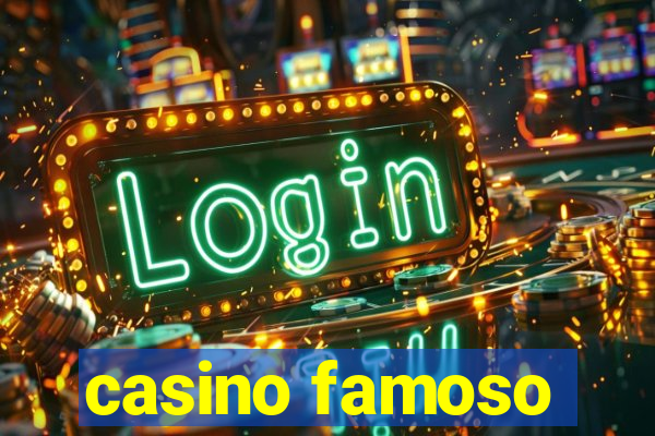 casino famoso