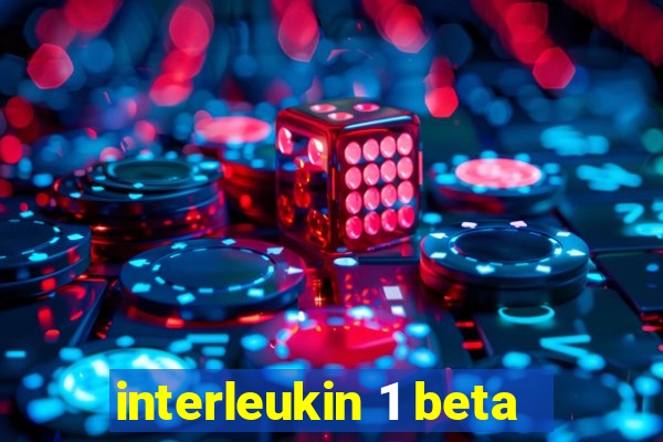 interleukin 1 beta