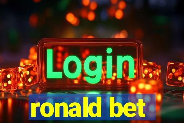 ronald bet