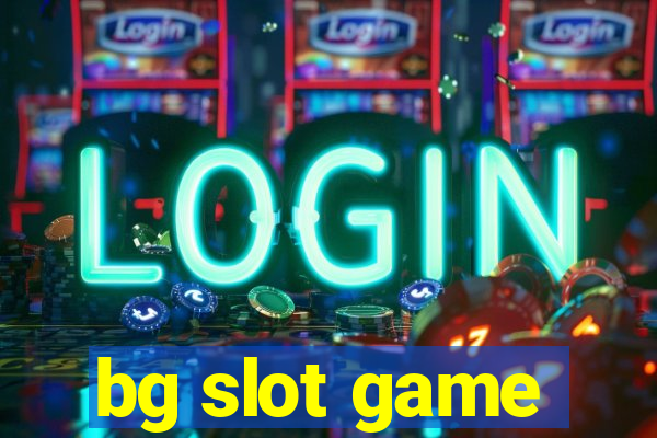 bg slot game