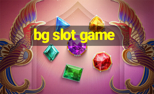 bg slot game