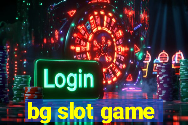 bg slot game