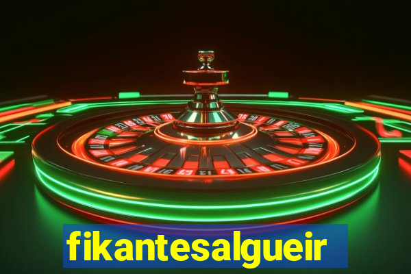 fikantesalgueiro