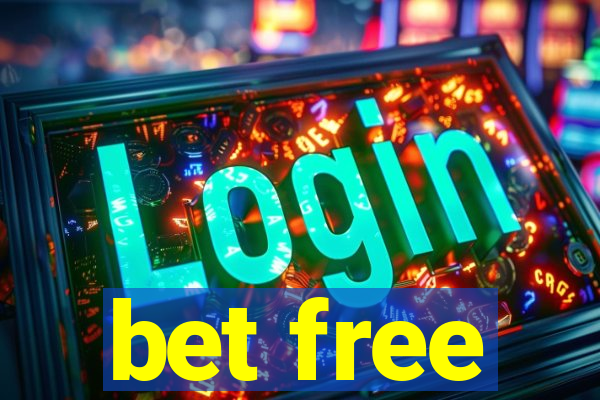 bet free