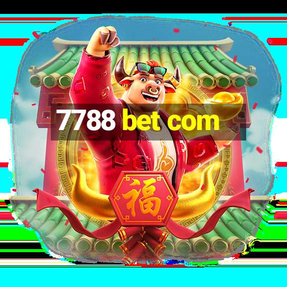 7788 bet com