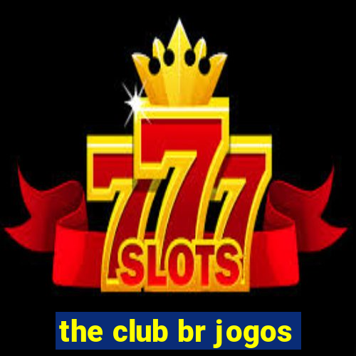 the club br jogos