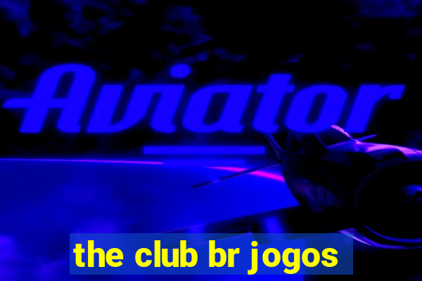 the club br jogos