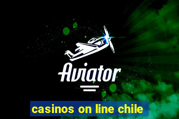 casinos on line chile