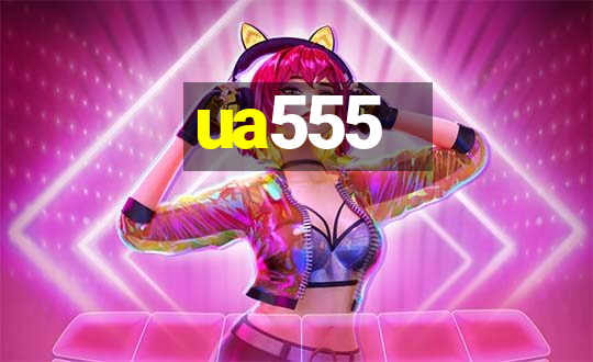 ua555