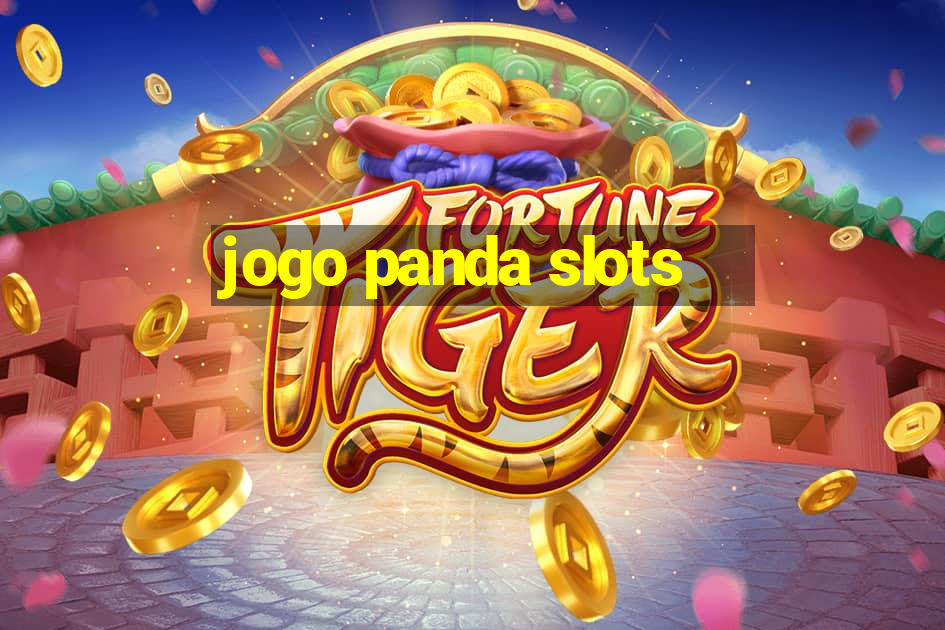 jogo panda slots