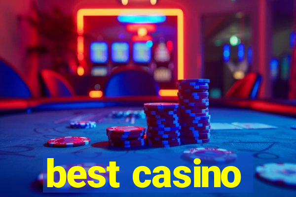 best casino