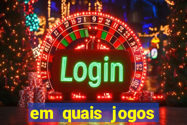 em quais jogos apostar hoje